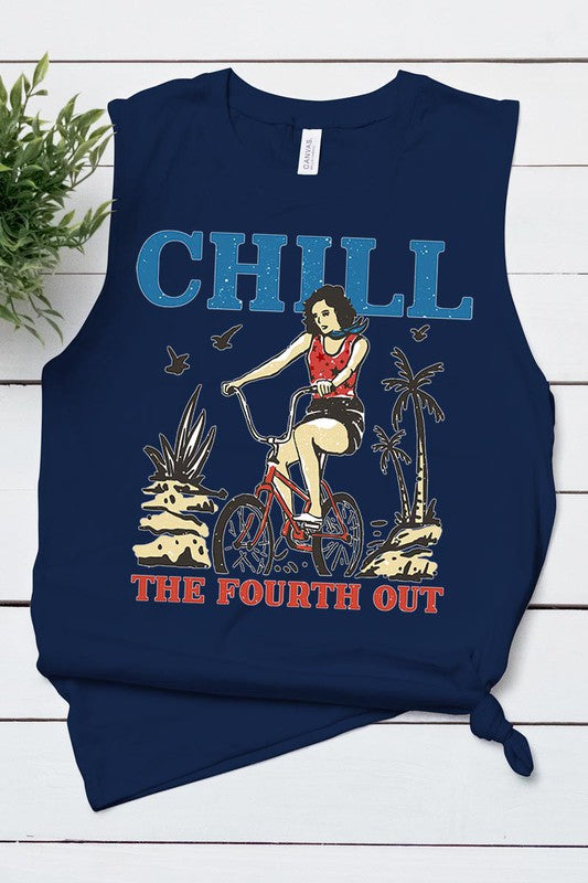 Chill The 4th Out Muscle Tank Top (6 Colors)