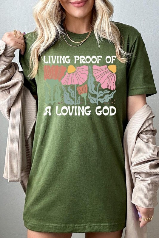Living Proof of a Loving God Graphic Plus Tee