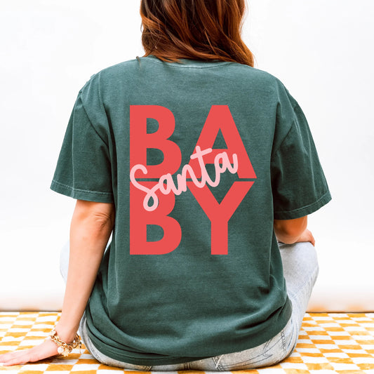 Santa Baby T-Shirt or Sweatshirt