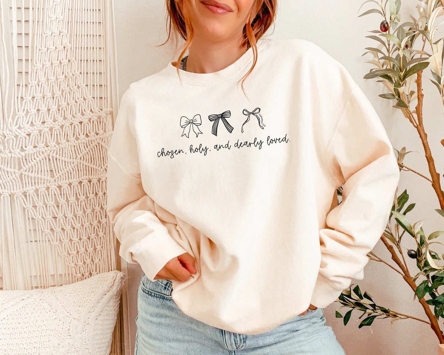 Chosen Holy and Deeply Loved Sweatshirt