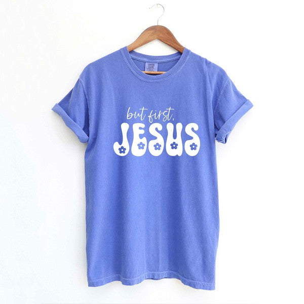But First Jesus Flowers Garment Dyed Tee (4 Colors)