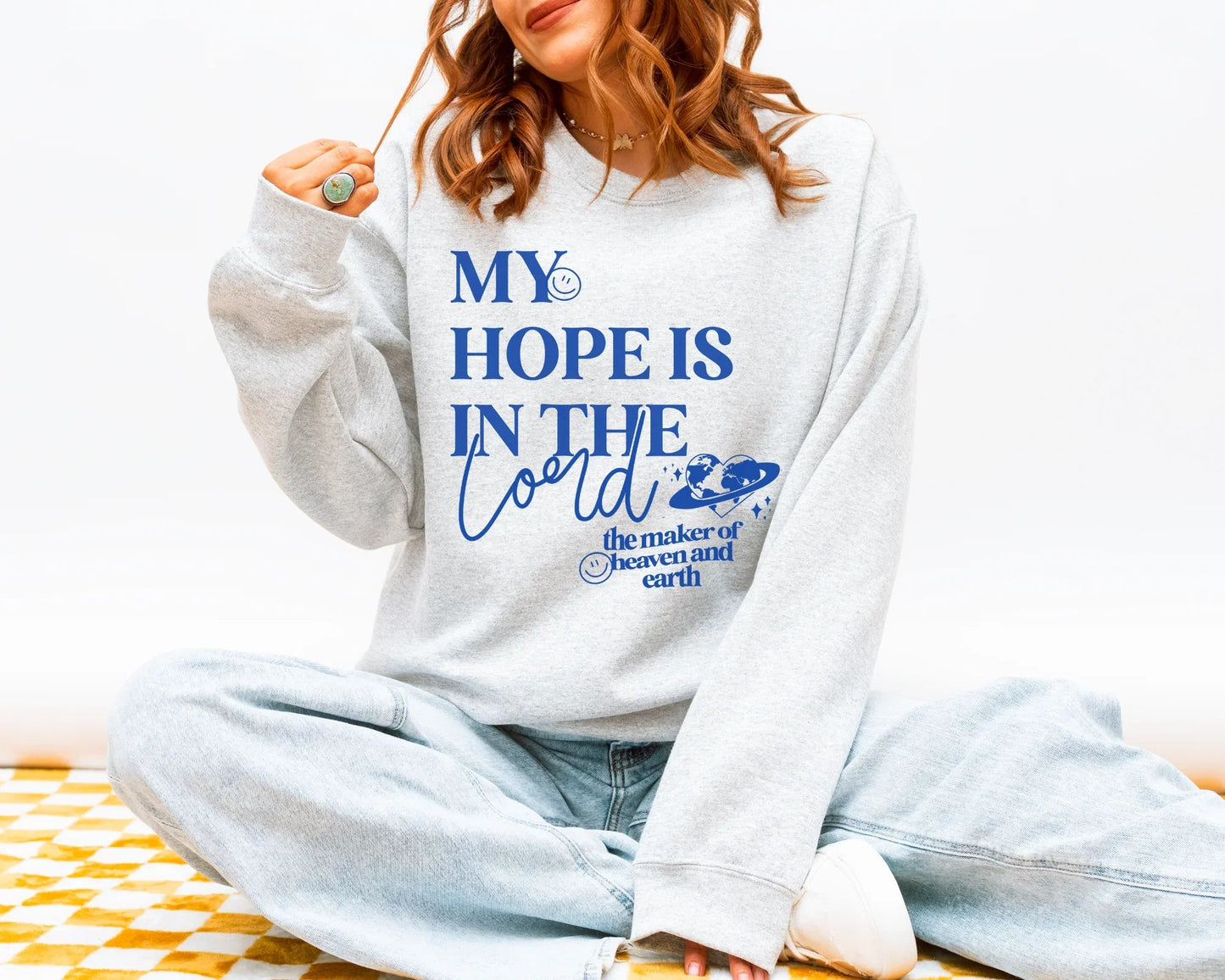 My Hope Is In The Lord Christian Sweatshirt