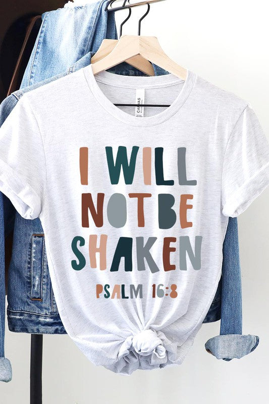 I will not be Shaken Short Sleeve Tee  (15 Colors)